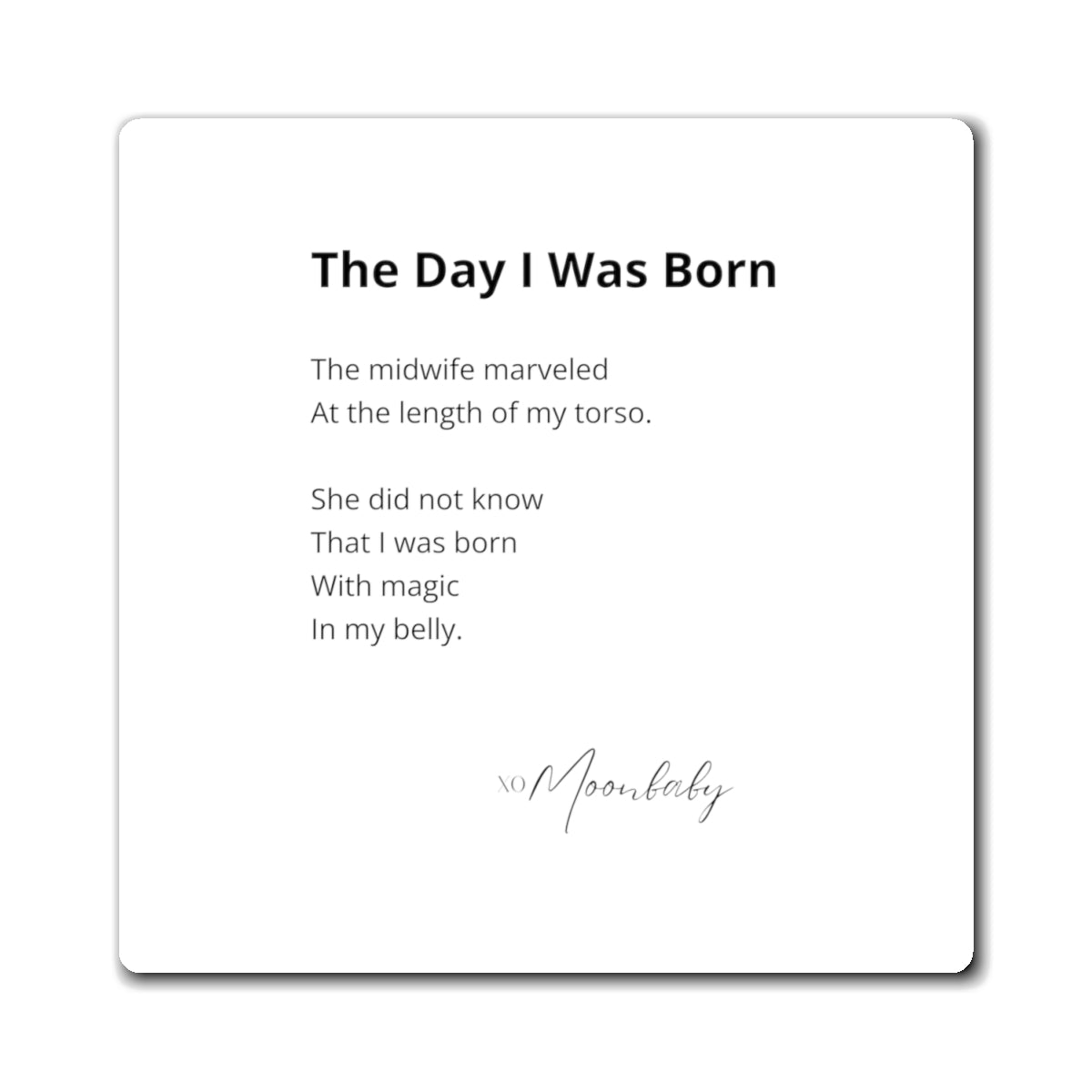 The Day I Was Born - Magnet